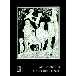 Karl Arnold - Werke aus den Jahren 1907 - 1942
