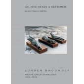 Jürgen Brodwolf - Werke einer Sammlung 1962 - 1982