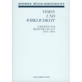 Berthold Müller-Oerlinghausen - Vision und Wirklichkeit