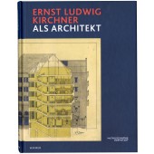 Ernst Ludwig Kirchner als Architekt