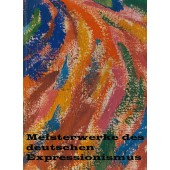 Meisterwerke des deutschen Expressionismus